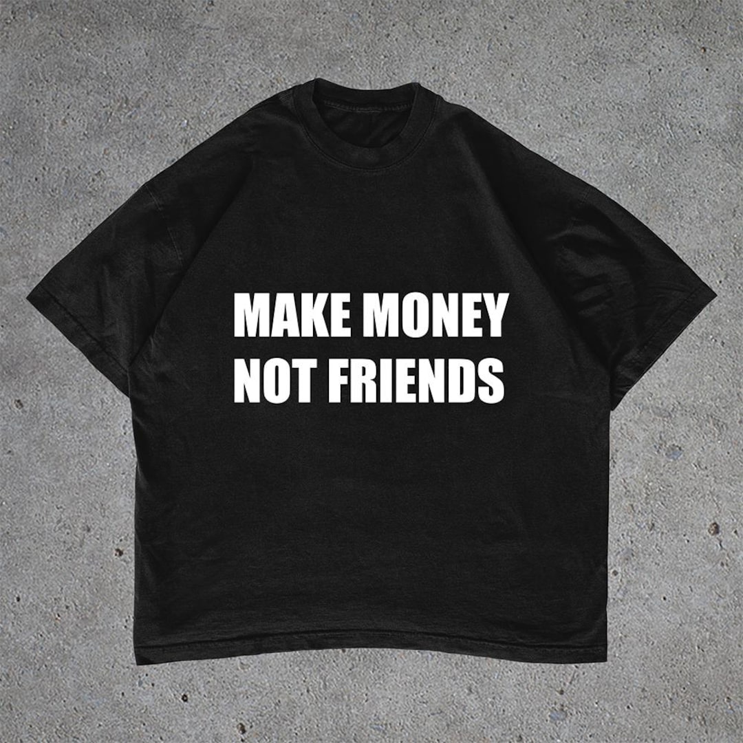 Make Money Not Friend Set