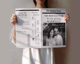 May include: A person holds a wedding announcement designed as a newspaper. The headline reads "THE BEST DAY EVER, We are getting MARRIED!" with a black and white photo of the couple. The left side includes "A DAY OF GRATITUDE" and a wedding timeline.