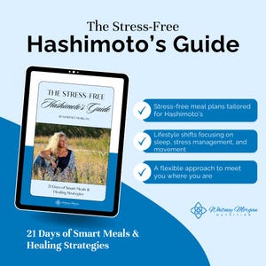 May include: A digital book cover with a blue background and a white title that reads "The Stress-Free Hashimoto's Guide". The cover features a woman sitting in a field of green grass. The book cover also includes the text "21 Days of Smart Meals & Healing Strategies".