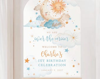 PRINTED Over the Moon Birthday Arched Welcome Sign- Blue, Celestial, Sun Moon Stars, Customized w/ Your Wording