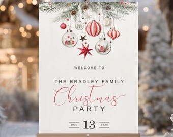 May include: A white Christmas party sign on a wooden easel. The sign reads "Welcome to The Bradley Family Christmas Party" with the date December 13, 2025. The top of the sign features watercolor Christmas ornaments.