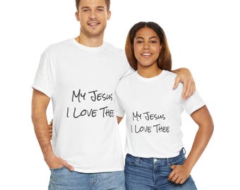 My Jesus I Love Thee T-Shirt | Hymn Inspired Christian Unisex Tee