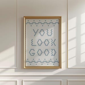 You Look Good Bathroom Mosaic Wall Art Prints Restroom Digital Download Powder Room Art Vintage Bathroom Art Bathroom Decor Blue Retro Art