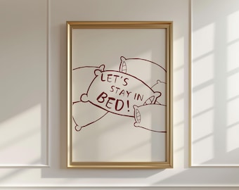 Lets Stay In Bed Mid Century Print Bauhaus Print Trendy Bedroom Poster Typography Print Sleep Poster Aesthetic Wall Art Digital Bed Decor