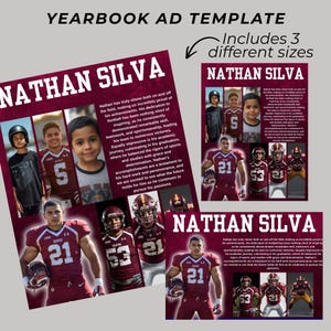 May include: Yearbook ad template with the name "NATHAN SILVA" in white on a maroon background. The design incorporates multiple photos of a football player and text detailing his achievements. Includes 3 different sizes.
