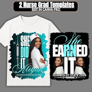 Pode incluir: Camiseta branca com um design de enfermeira graduada. A camisa tem um gráfico turquesa e preto com o texto "She Did It Aliyan Jackson State Class of 2026". Um segundo design diz "She Earned It Humboldt State 2026".