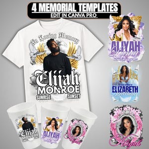 May include: White t-shirt and cups with memorial designs. The shirt features a photo and the text "In Loving Memory Elijah Monroe." Other designs include photos with names and the text "Always in our hearts" and "Rest in Peace."