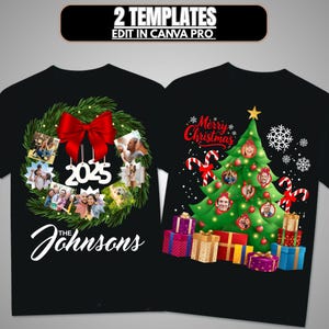 May include: Black t-shirts with Christmas-themed designs. One shirt features a wreath with family photos, a red bow, and the year 2025. The other shirt displays a Christmas tree with family faces, gifts, and candy canes. The text "Merry Christmas" is also visible.