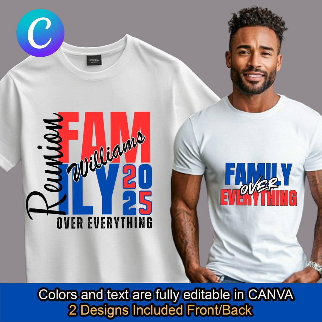 Family Reunion Shirts Canva Template Family Over Everything