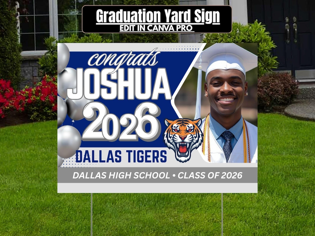 Grad Sign Templates Graduation Yard Sign Canva Editable Template 2026, Photo Congrats Grad ...
