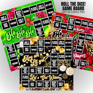 May include: Game boards with festive themes and text like "Roll the Dice!" and "Let's Get Wild." The boards feature spaces with instructions such as "Take a Shot!" and "Twerk!" with dice and holiday decorations.