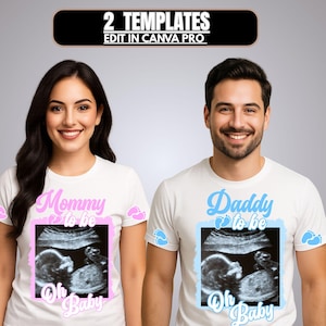 May include: White t-shirts with pregnancy announcement designs. One shirt says "Mommy to be" in pink with a sonogram image, the other says "Daddy to be" in blue with a sonogram image. Both shirts say "Oh Baby".
