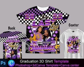 3d shirt template graduation Tee The Last Lap All over t Shirt Canva and photoshop File, Class Of 2025, Editable Templates, Sublimation