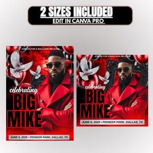 Peut inclure: Deux flyers d'événement avec un thème rouge et noir. Les flyers présentent un homme en manteau rouge, lunettes de soleil et barbe. Le texte comprend "Celebrating Big Mike" et les détails de l'événement. La bannière supérieure indique "2 tailles incluses, modifier dans Canva Pro."