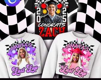 last lap graduation T shirt Design Canva Template Class Of 2025,Grad Shirt, Sublimation Shirt, Team Shirts, 3D Graduation high school