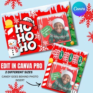 May include: Christmas-themed candy inserts with a red and white design. The inserts feature a photo of a child wearing a Santa hat and a sweater. The text "HO HO HO" is displayed prominently, along with the text "Edit in Canva Pro".