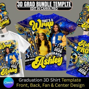 May include: A graduation-themed design featuring a white t-shirt, a blue t-shirt, and a fan, all with a photo of a graduate and the text "That's a Wrap", "Ashley", and "Class of 2026". The design includes film reel elements.