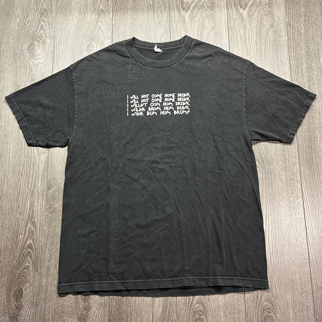 Vintage Funny I Will Not Come Home Drunk T Shirt Y2k Black T Shirt