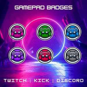 May include: Circular gamepad badges in various colors: pink, green, blue, purple, red, and gray. Each badge features a controller design with a white border. Text at the top reads "GAMEPAD BADGES" and at the bottom "TWITCH | KICK | DISCORD".