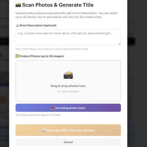 May include: Screenshot of an e-commerce platform interface with the title "Scan Photos & Generate Title." The interface includes sections for uploading product photos, adding a short description, and generating an SEO title. Buttons include "Use listing photos (auto)" and "Generate SEO Title from Photos."