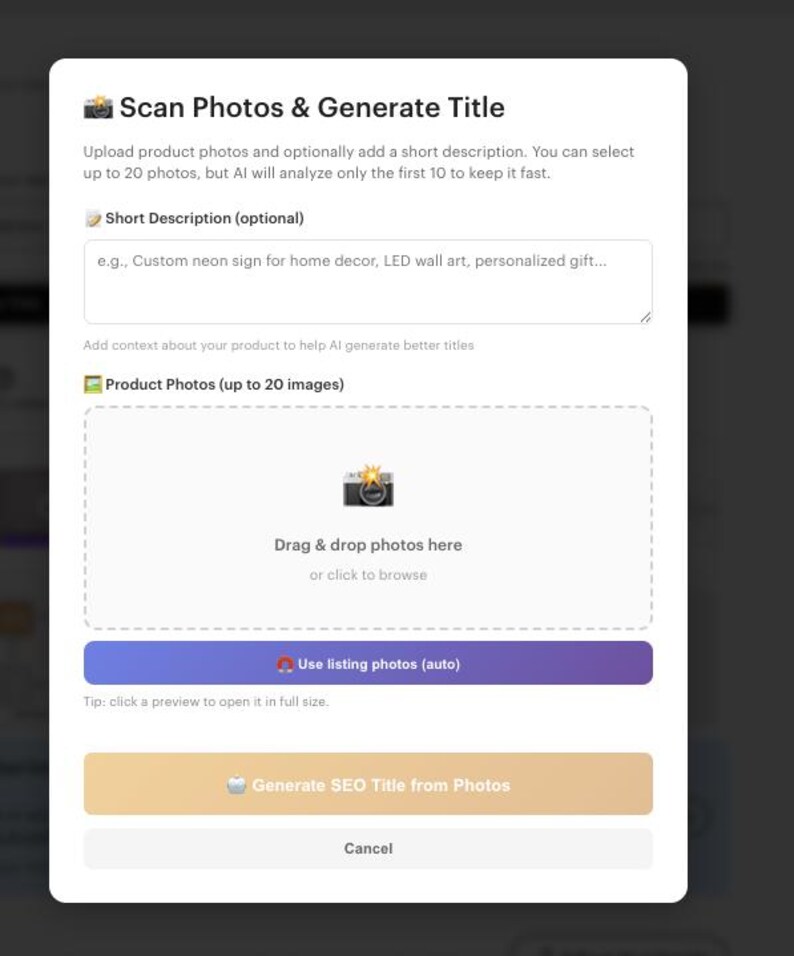 May include: Screenshot of an e-commerce platform interface with the title "Scan Photos & Generate Title." The interface includes sections for uploading product photos, adding a short description, and generating an SEO title. Buttons include "Use listing photos (auto)" and "Generate SEO Title from Photos."