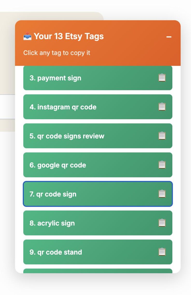 May include: A digital display with the text "Your 13 Etsy Tags" and a list of Etsy tags. The tags include "payment sign", "instagram qr code", "qr code signs review", "google qr code", "qr code sign", "acrylic sign", and "qr code stand".
