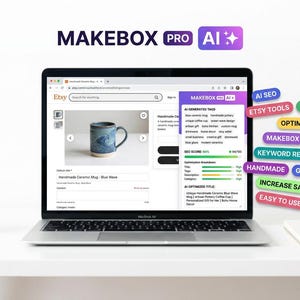 May include: A laptop displays an Etsy listing for a handmade ceramic mug with a blue wave design. The screen shows the Makebox Pro AI tool, with tags like "AI SEO", "Etsy Tools", and "Keyword Research". A white mug and a succulent are on the table.