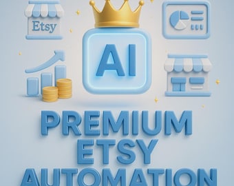 Automatisation Etsy Premium | Intégration CRM personnalisée, assistance multi-boutiques, modules supplémentaires, rapports mensuels, service complet, numérique et physique