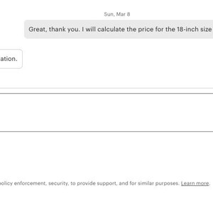 May include: Screenshot of a chat conversation. The text includes a request for a price calculation for an 18-inch item with color options. Another message confirms the user will wait for the information. Buttons include "Generate AI Reply" and "Send".