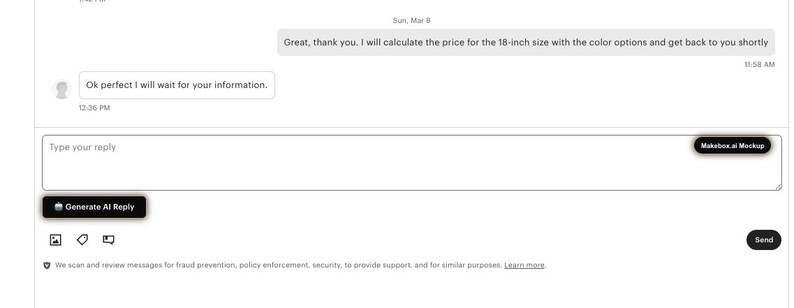 May include: Screenshot of a chat conversation. The text includes a request for a price calculation for an 18-inch item with color options. Another message confirms the user will wait for the information. Buttons include "Generate AI Reply" and "Send".