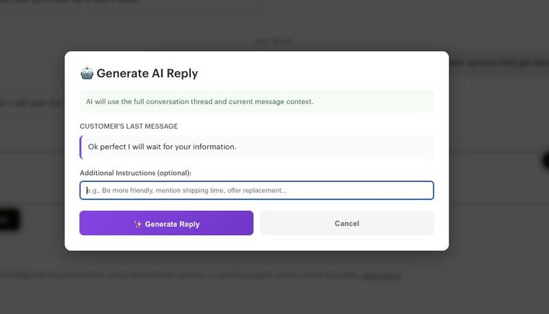 May include: A white interface with the text "Generate AI Reply". The interface includes a text box for additional instructions and a purple button labeled "Generate Reply". The customer's last message is displayed.