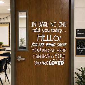 Classroom door Decal Decor Positive Affirmations In case No one told Library Wall Quote Teacher Vinyl Lettering School Positive Quotes S-128
