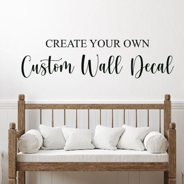 Custom Wall Decal Custom Wall Stickers Create Your Own Wall Quote Vinyl Lettering Words For Walls  Scripture Bible Decal for Office