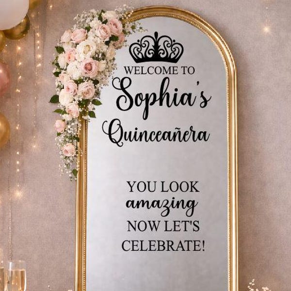 Quinceañera Welcome Vinyl Decal for Mirror Sign