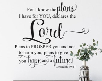 For I know the plans I have for you, declares the Lord Wall Decal Jeremiah 29:11 Bible Verse Christain Church Vinyl Lettering Sticker R-132