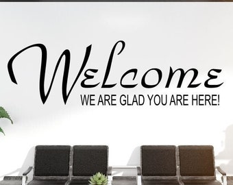 We're Glad You're Here Wall Decal