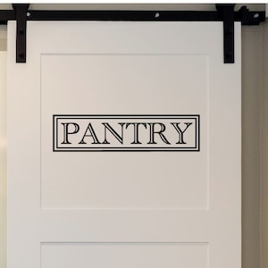 Pantry Door Decal Glass Door Barn Door Farmhouse kitchen Vinyl Wall Lettering K-116