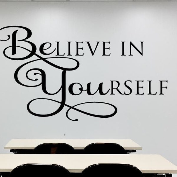 Believe in Yourself Motivational Letters for Walls Classroom Wall Quote Teacher Wall Decal School Vinyl Wall Lettering-M-111