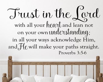 Trust in the Lord With All Your Heart Decal  Worship Scripture Christain Church Vinyl Wall Lettering Wall Sticker R-126