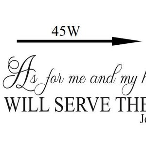 Bible decal As for me and my house we will serve the Lord Joshua 24:15 Christain Church Vinyl Wall Lettering Wall Sticker Transfer R-124 image 2