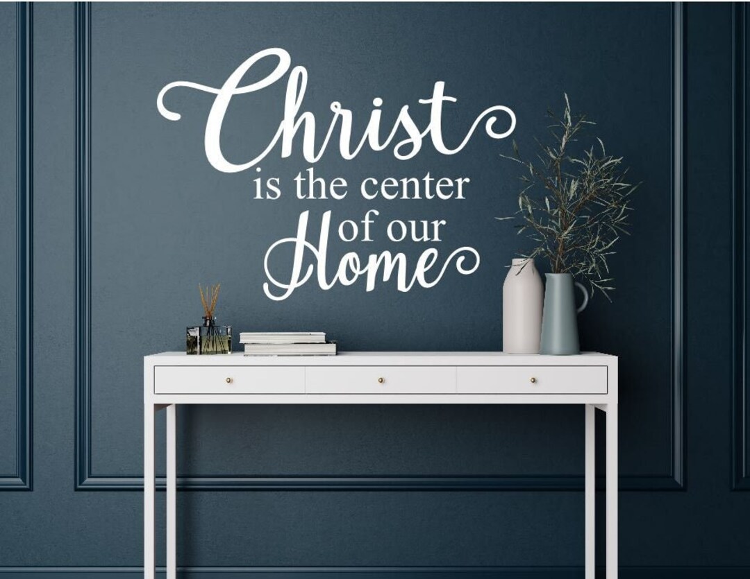 Autocollant Mural Citation Religieuse - 'Christ The Center Of Our Home' - Vinyle