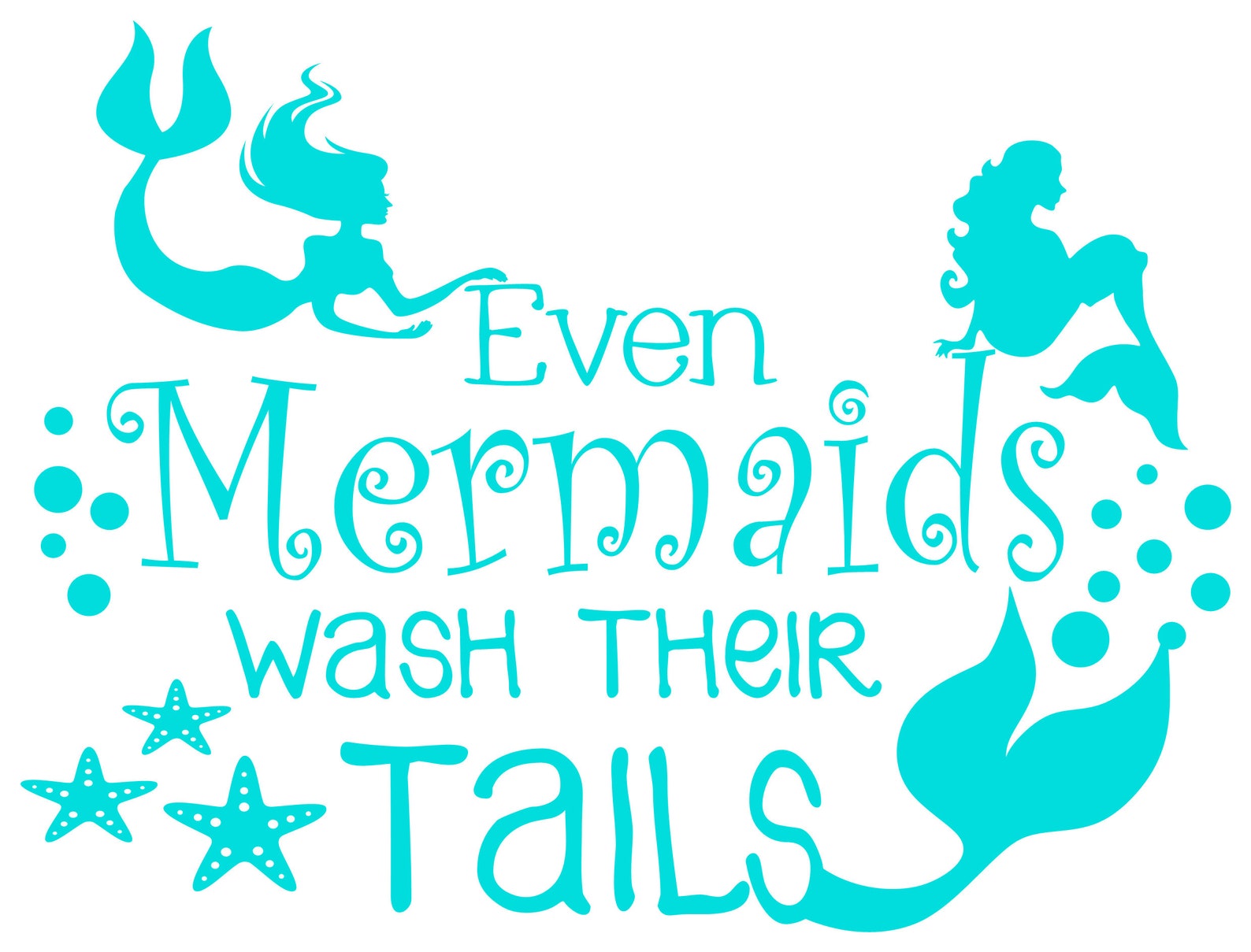 Mermaid Decal Even Mermaids Wash Their Tails Vinyl Wall Etsy