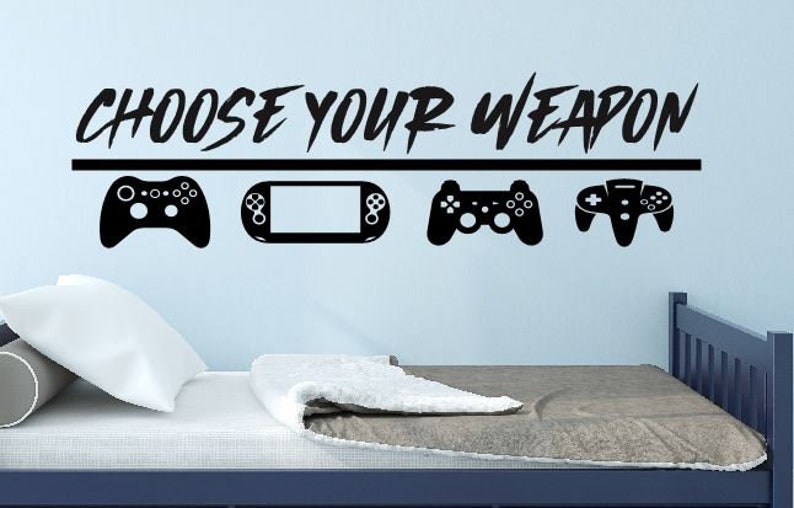 Choose Your Weapon Video Game Decal Gammer Wall Decal Vinyl Wall Lettering Boys Girls Gaming Decor Video Game Decal C-144 image 1