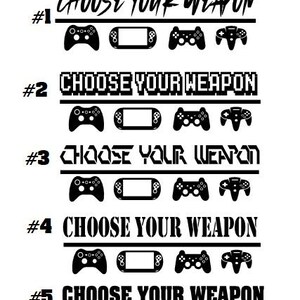 Choose Your Weapon Video Game Decal Gammer Wall Decal Vinyl Wall Lettering Boys Girls Gaming Decor Video Game Decal C-144 image 6