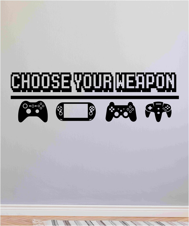 Choose Your Weapon Video Game Decal Gammer Wall Decal Vinyl Wall Lettering Boys Girls Gaming Decor Video Game Decal C-144 image 2