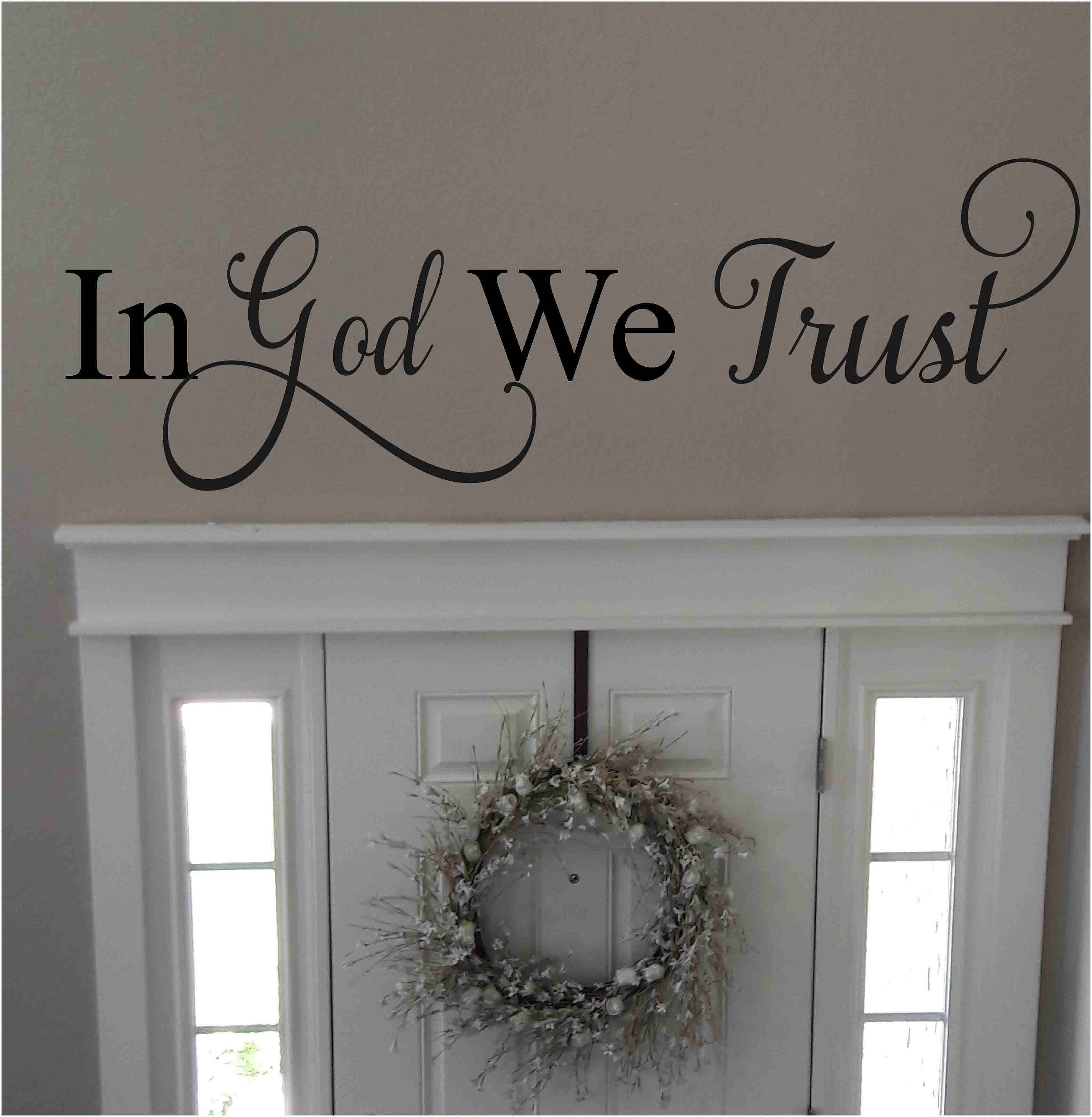 In God We Trust Wall Decal Vinyl Wall Lettering American Decor Etsy