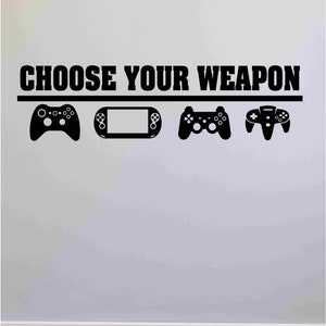 Choose Your Weapon Video Game Decal Gammer Wall Decal Vinyl Wall Lettering Boys Girls Gaming Decor Video Game Decal C-144 image 5