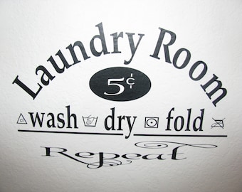 Laundry Room Wash Dry Fold Repeat  Wall Decal Vinyl Wall Lettering Laundry Room Decor Vinyl Wall Lettering  Laundry Wall Quote Sticker-L101