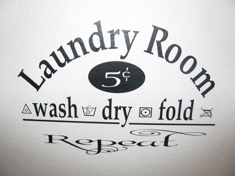 Laundry Room Wash Dry Fold Repeat Wall Decal Vinyl Wall Lettering Laundry Room Decor Vinyl Wall Lettering Laundry Wall Quote Sticker-L101 image 1