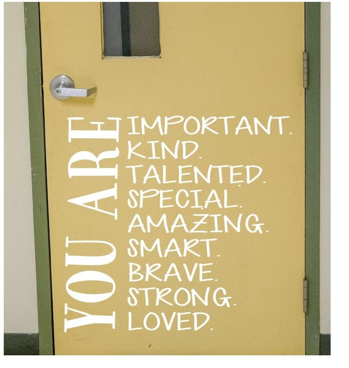 You are Positive affirmations Classroom door Vinyl Wall Decal Etsy